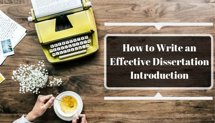 Write an Effective Dissertation Introduction